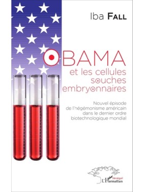 Obama et les cellules...