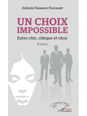 Un choix impossible