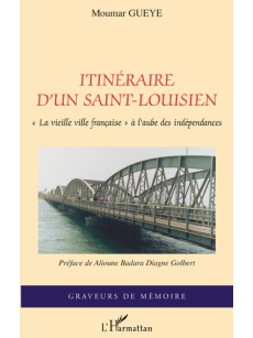 Itinéraire d'un Saint-Louisien