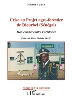 Crise au projet agro-forestier de Diourbel (Sénégal)