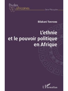 L'ethnie et le pouvoir politique en Afrique