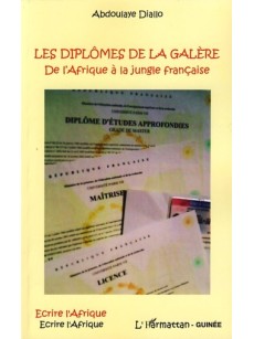 Les diplômes de la galère