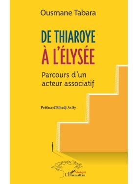 DE THIAROYE à L'ELYSEE...