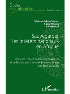 Sauvegarder les intérêts nationaux en Afrique