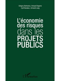 L'économie des risques dans les projets publics