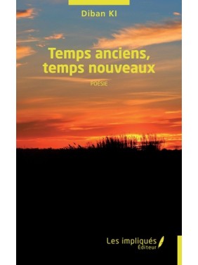 Temps anciens, temps nouveaux