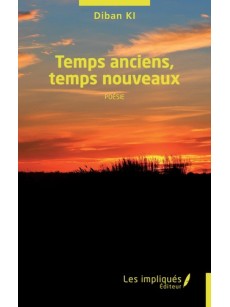 Temps anciens, temps nouveaux