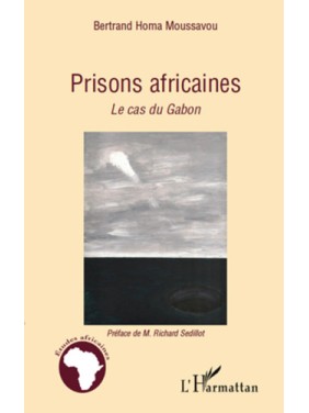 PRISONS AFRICAINES Le cas...