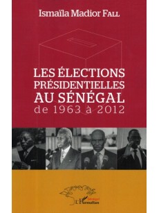 Les élections présidentielles au Sénégal de 1963 à 2012