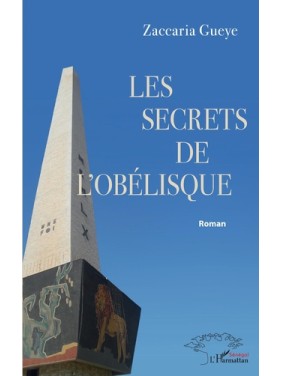 LES SECRETS DE L'OBÉLISQUE...