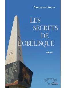 LES SECRETS DE L'OBÉLISQUE Roman