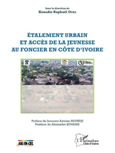 Étalement urbain et accès de la jeunesse au foncier en Côte d'Ivoire