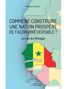 Comment construire une nation prospère de façon irréversible?