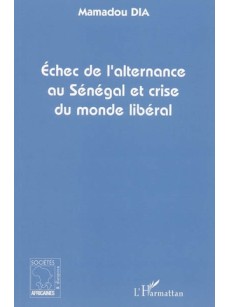 Échec de l'alternance au Sénégal et crise du monde libéral