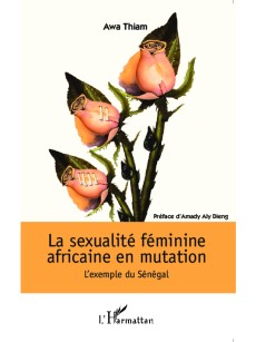 LA SEXUALITÉ FÉMININE AFRICAINE EN MUTATION