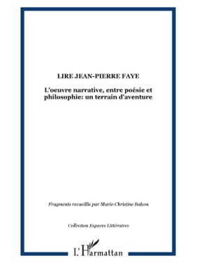 LIRE JEAN-PIERRE FAYE -...