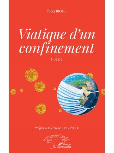 VIATIQUE D'UN CONFINEMENT Poésie