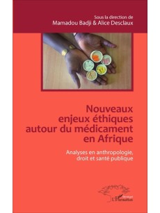 Nouveaux enjeux éthiques autour du médicament en Afrique