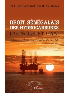 Droit sénégalais des Hydrocarbures pétrole et Gaz