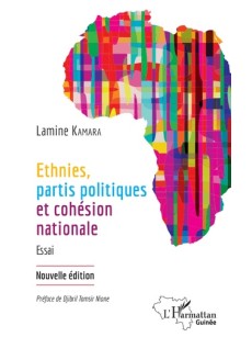 Ethnies, partis politiques et cohésion nationale