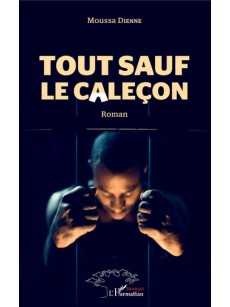 Tout sauf le caleçon