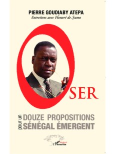 Oser douze propositions pour un Sénégal émergent