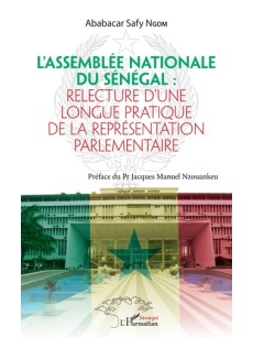 L'Assemblée nationale du sénégal, relecture d'une longue pratique de la présentation parlementaire