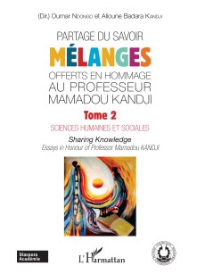 Partage du savoir - Mélanges offerts en hommage au Professeur Mamadou Kandji