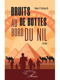 Bruits de bottes au bord du Nil