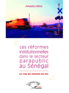 Les réformes institutionnelles dans le secteur parapublic au Sénégal