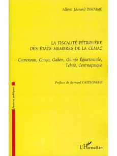 La fiscalité pétrolière des états membres de la CEMAC