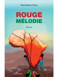 Rouge mélodie. Roman