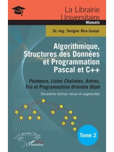 Algorithmique, Structures des Données et Programmation Pascal et C++ Tome 2