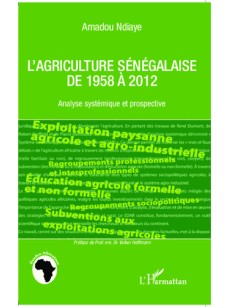 L'agriculture sénégalaise de 1958 à 2012