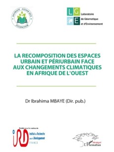 La recomposition des espaces urbain et périurbain face aux changements