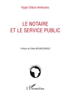 Le notaire et le service public