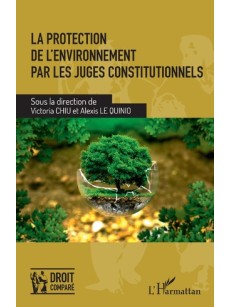 LA PROTECTION DE L'ENVIRONNEMENT PAR LES JUGES CONSTITUTIONNELS