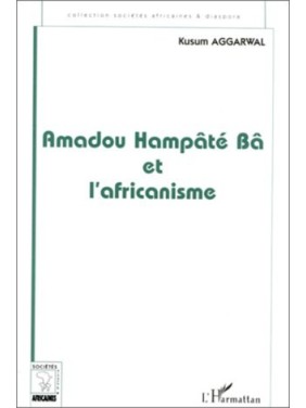 Amadou Hampâté Bâ et...