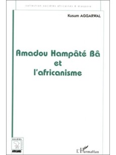 Amadou Hampâté Bâ et l'africanisme