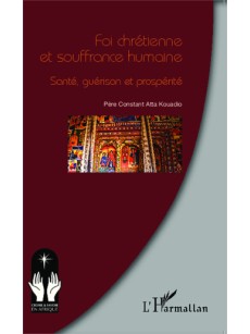 Foi chrétienne et souffrance humaine