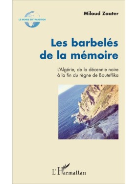 Les barbelés de la mémoire