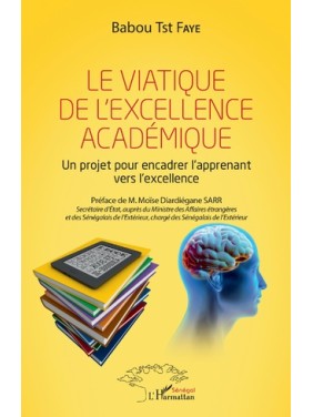 Le viatique de l'excellence...