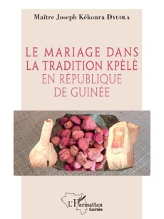 Le mariage dans la traditrion kpèlè en République de Guinée