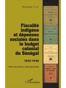 Fiscalité indigène et dépenses sociales dans le budget colonial du Sénégal