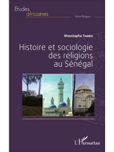 Histoire et sociologie des religions au Sénégal