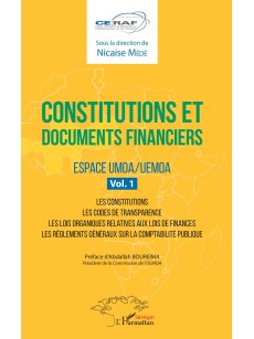 CONSTITUTIONS ET DOCUMENTS FINANCIERS VOL 1 ESPACE UMOA/UEMOA