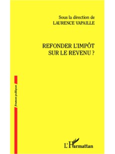 Refonder l'impôt sur le revenu ?