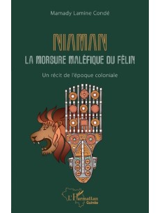 Niaman la morsure maléfique du félin