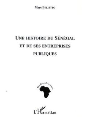 Une histoire du Sénégal et...