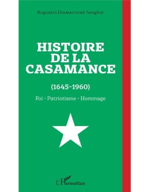 Histoire de la Casamance...